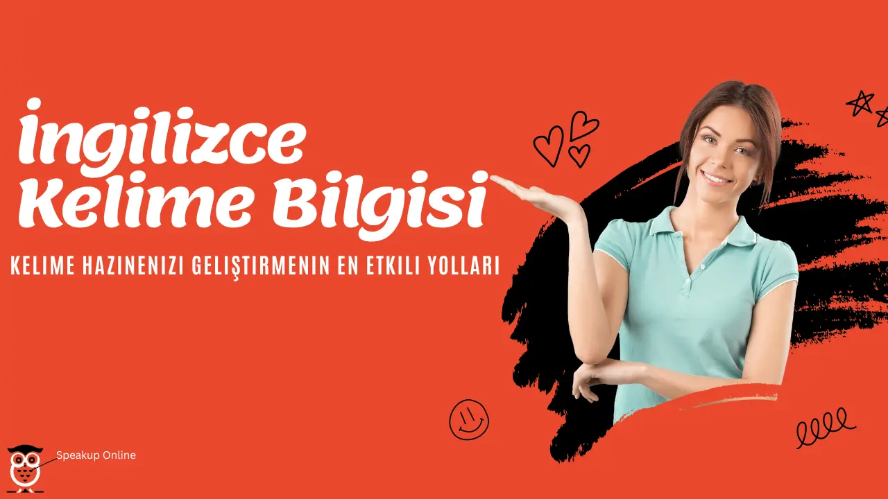 İngilizce kelime bilgisi ve kelime hazinesini geliştirmenin yollarını öğrenin, dil becerilerini güçlendirmek için en etkili yöntemleri keşfedin
